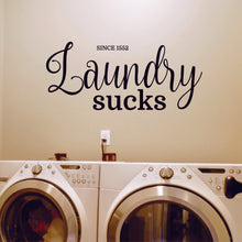 Load image into Gallery viewer, Laundry Sucks Wall Decal