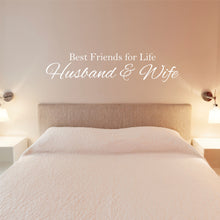 Load image into Gallery viewer, Best Friends for Life Husband and Wife Wall Decal