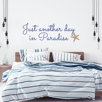 Just Another Day In Paradise Wall Decal