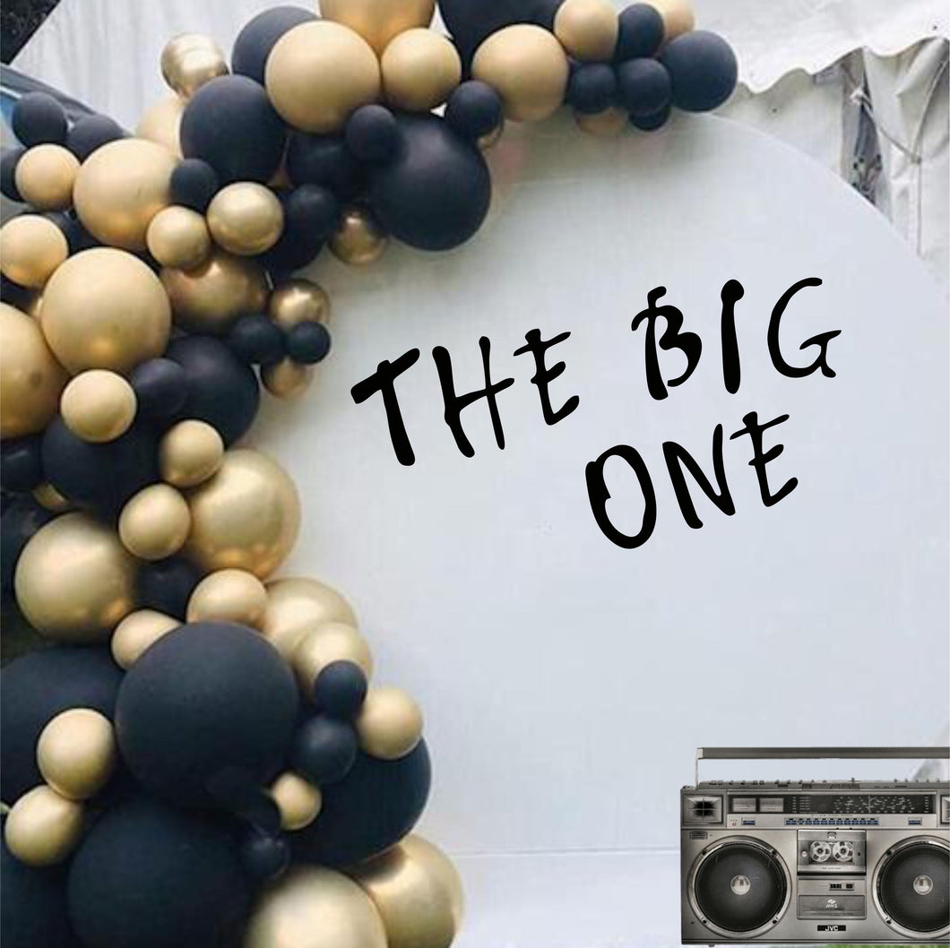 The Big One Birthday Decal - The Big One Backdrop - 1st Birthday Sticker for Balloon Arch