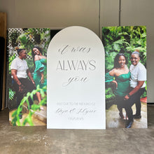 Load image into Gallery viewer, It Was Always You Wedding Sign with Photoboards