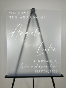 Frosted Acrylic Welcome to Our Wedding Sign