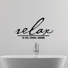Load image into Gallery viewer, Relax Rest Release Unwind Wall Decal