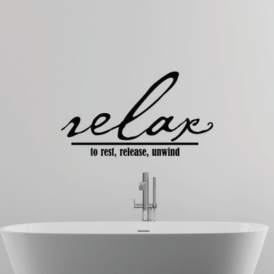 Relax Rest Release Unwind Wall Decal