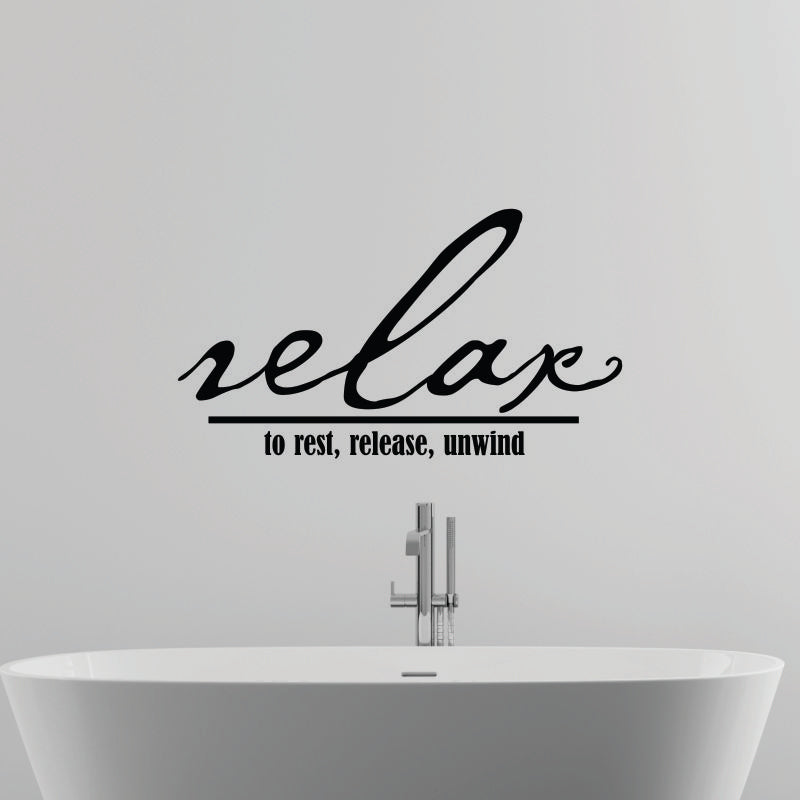 Relax Rest Release Unwind Wall Decal