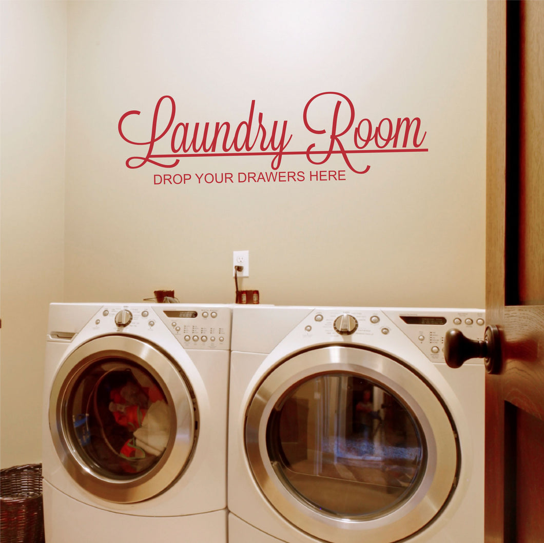 Drop Your Drawers Wall Decal
