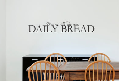 Give Us Our Daily Bread Kitchen Wall Decal