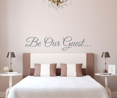 Be Our Guest Wall Decal