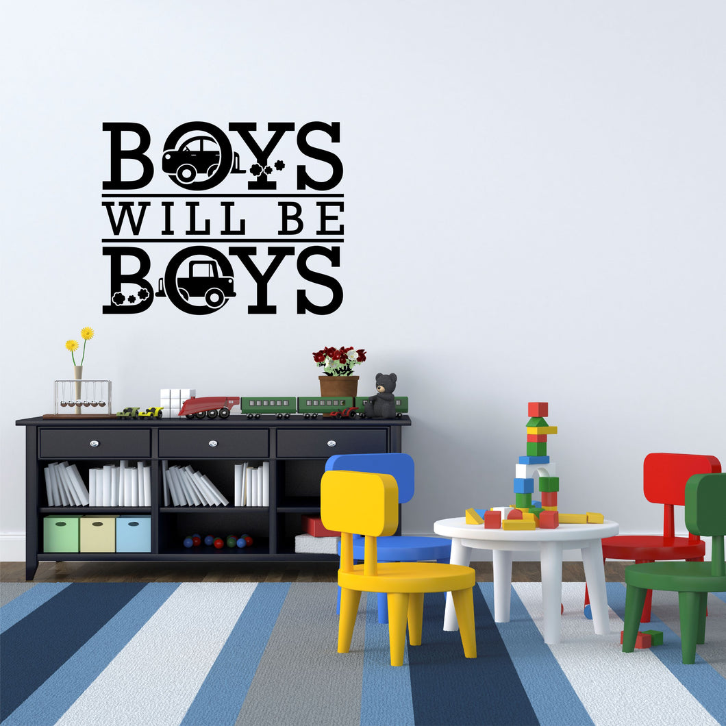 Boys Will Be Boys Wall Decal