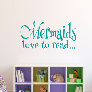 Mermaids Love to Read Wall Decal