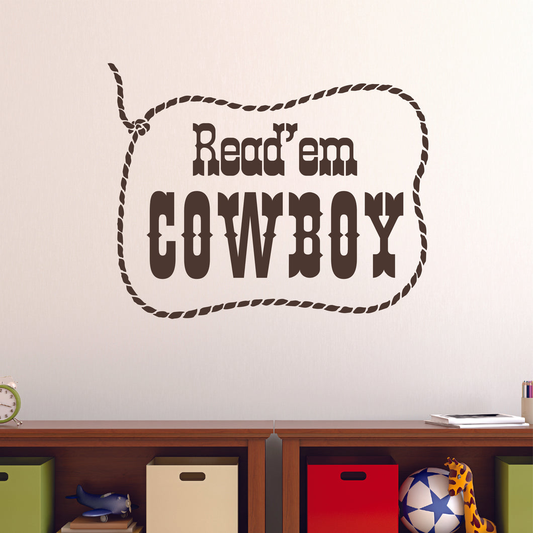 Read 'em Cowboy Wall Decal