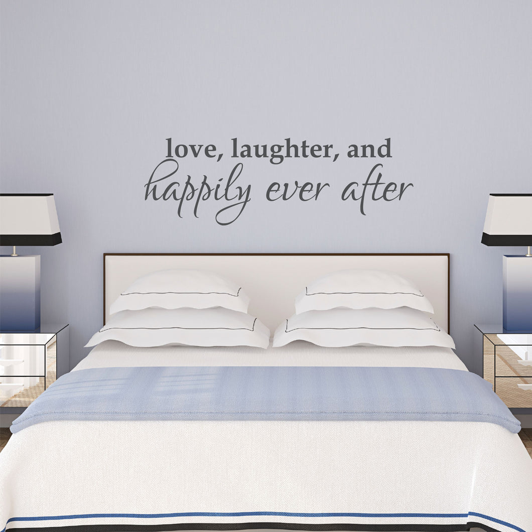 Love Laughter Happily Ever After Wall Decal