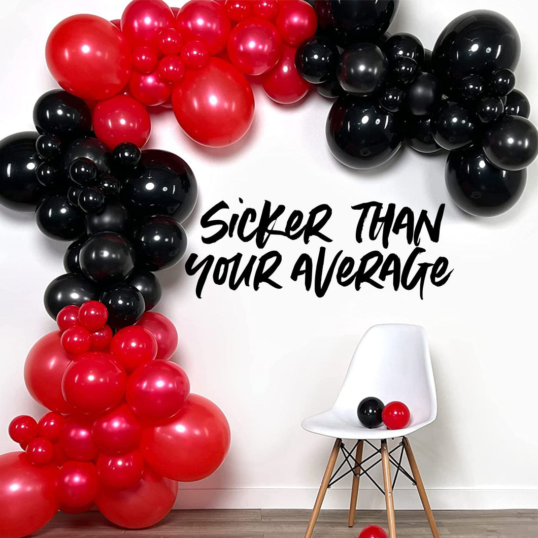 Birthday Decal - Party Backdrop Sicker Than Your Average for Balloon Arch - Birthday Sticker